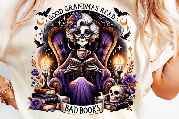 Good Grandmas Read Bad Books: A Sassy Clipart for Bold Designs